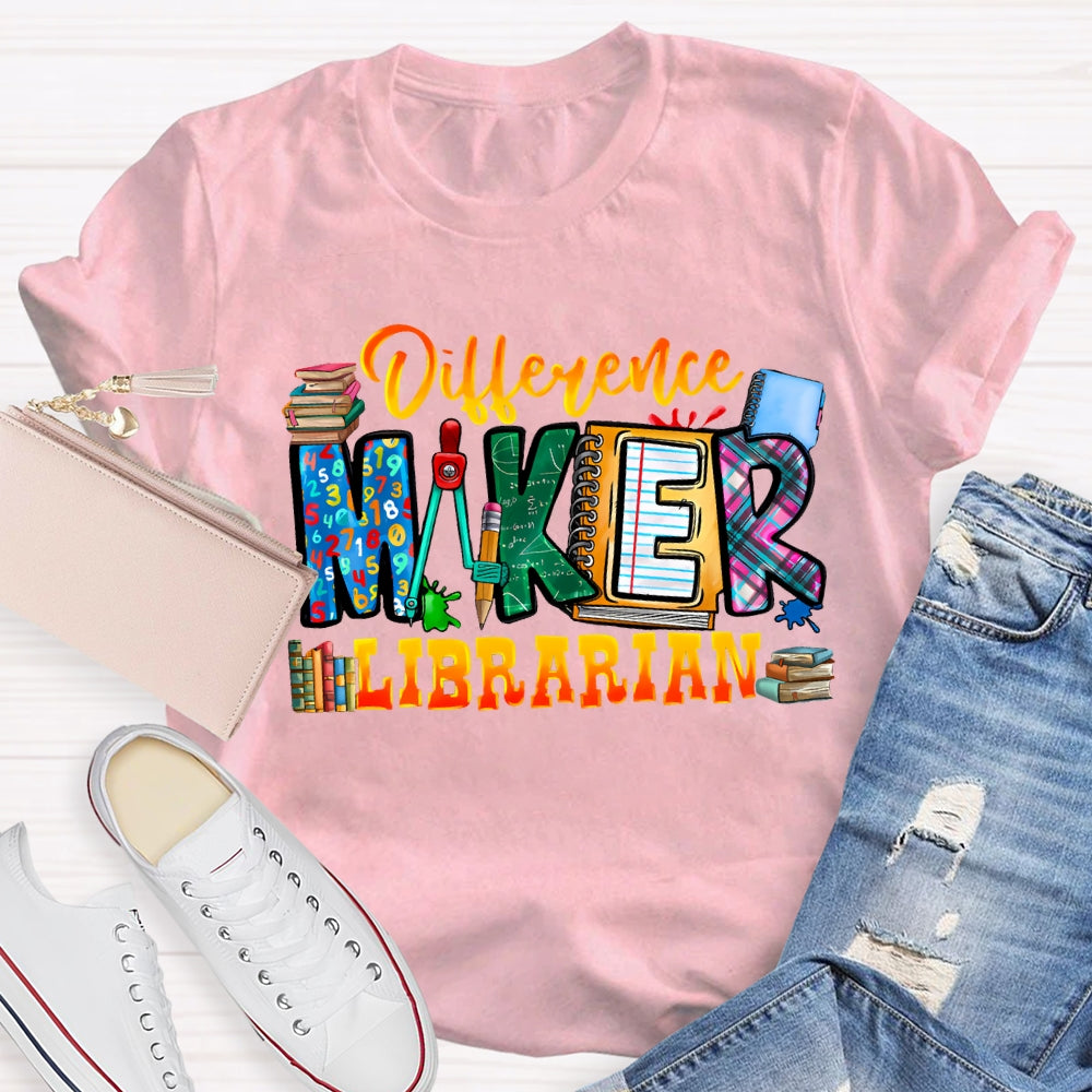 Difference Maker Librarian T-Shirt