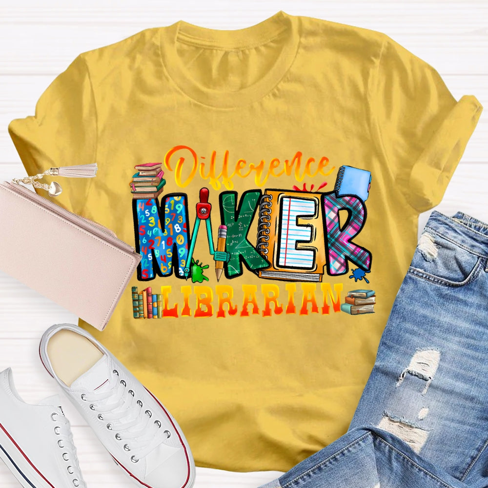 Difference Maker Librarian T-Shirt