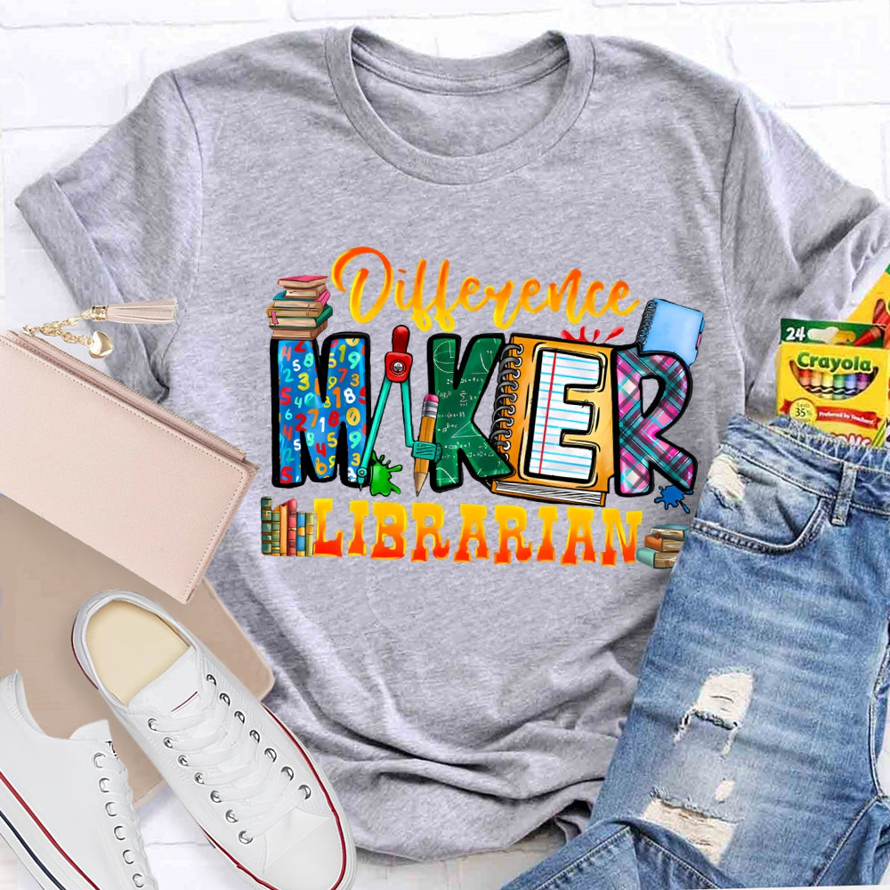 Difference Maker Librarian T-Shirt
