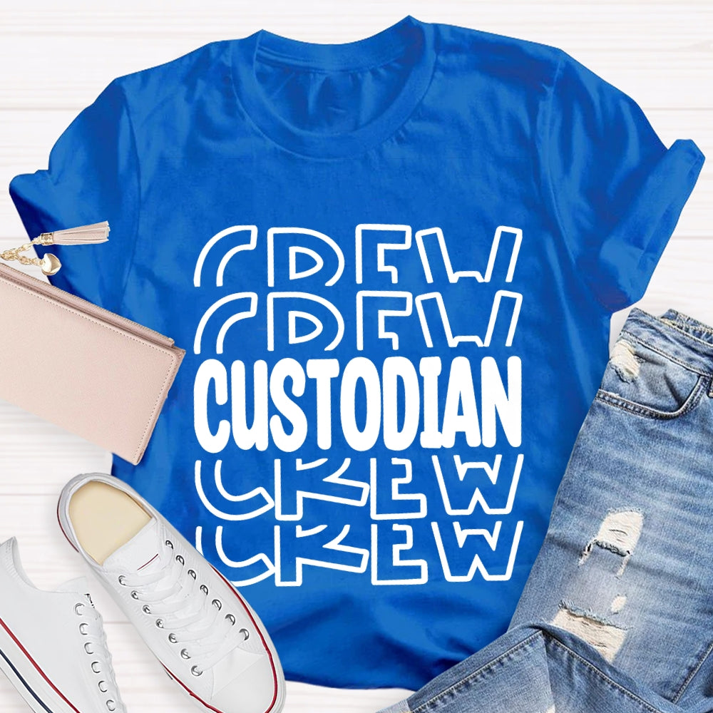 School We Our Custodian T-shirt