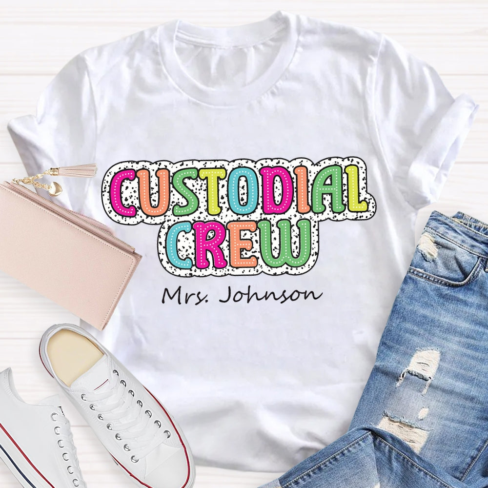 Personalized Name Custodian Crew Polka Dot Prints And Colorful Fonts T-shirt