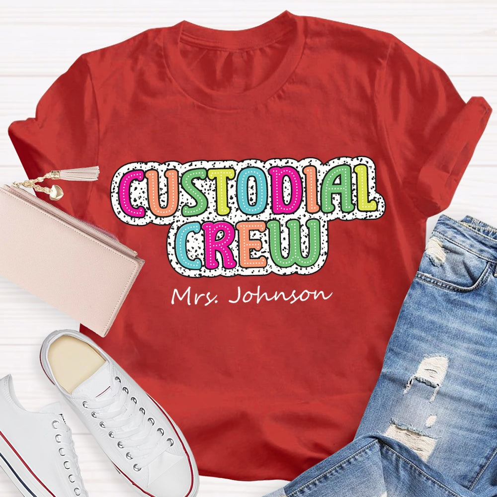 Personalized Name Custodian Crew Polka Dot Prints And Colorful Fonts T-shirt