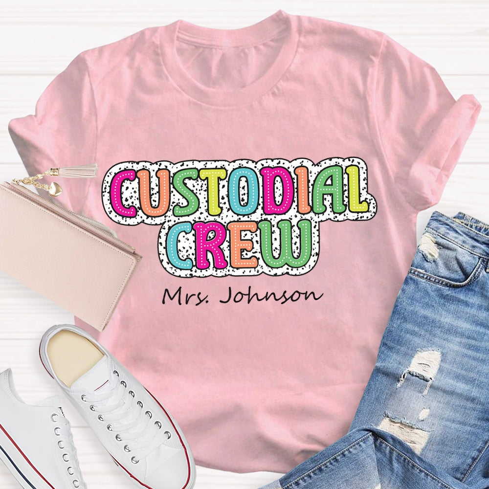 Personalized Name Custodian Crew Polka Dot Prints And Colorful Fonts T-shirt
