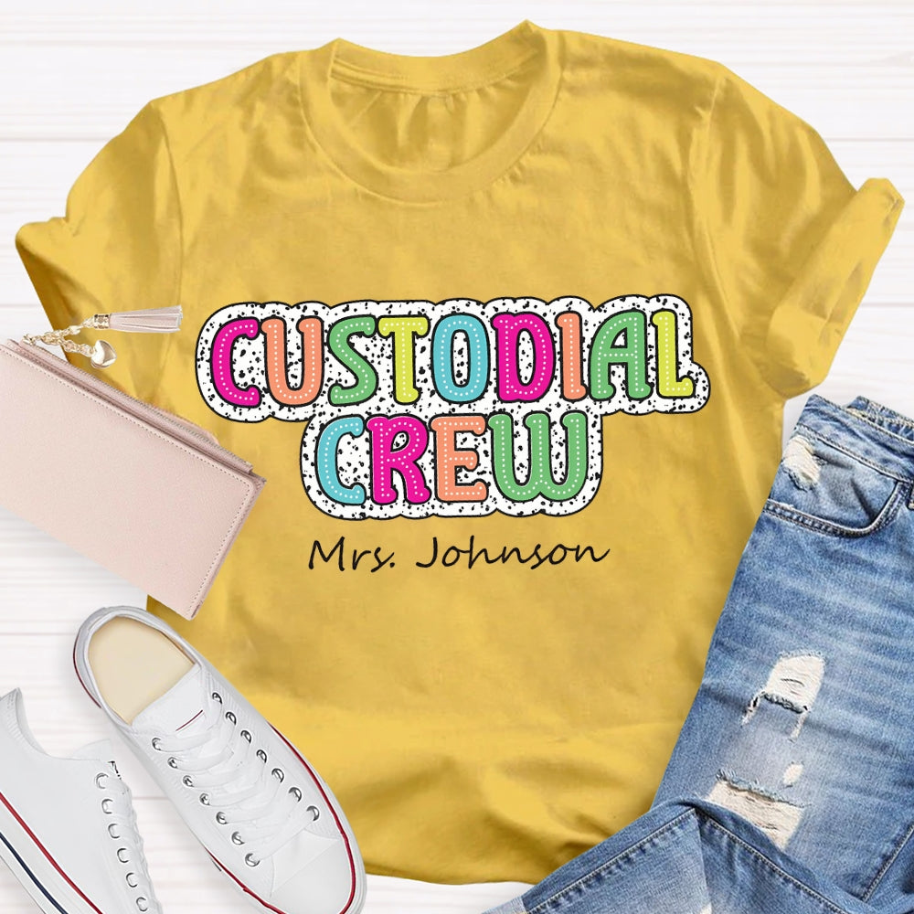 Personalized Name Custodian Crew Polka Dot Prints And Colorful Fonts T-shirt