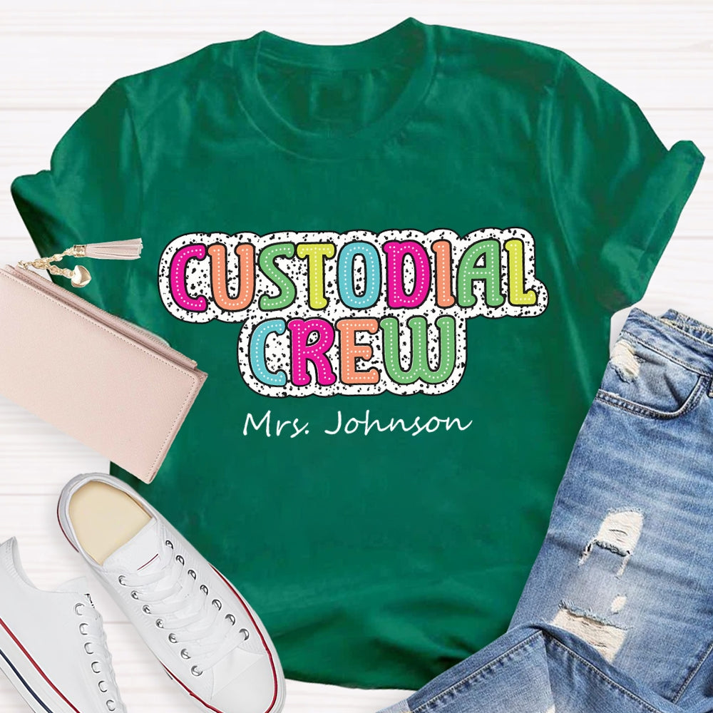 Personalized Name Custodian Crew Polka Dot Prints And Colorful Fonts T-shirt