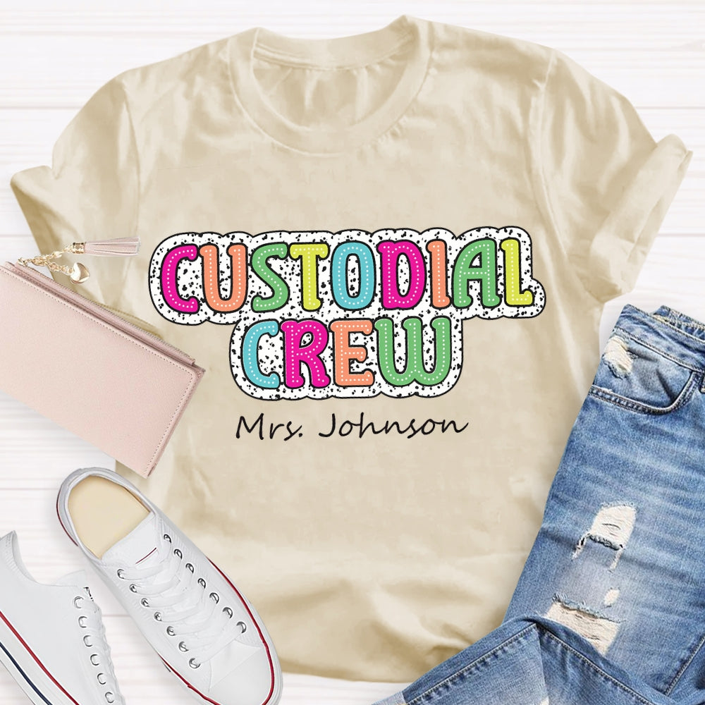 Personalized Name Custodian Crew Polka Dot Prints And Colorful Fonts T-shirt