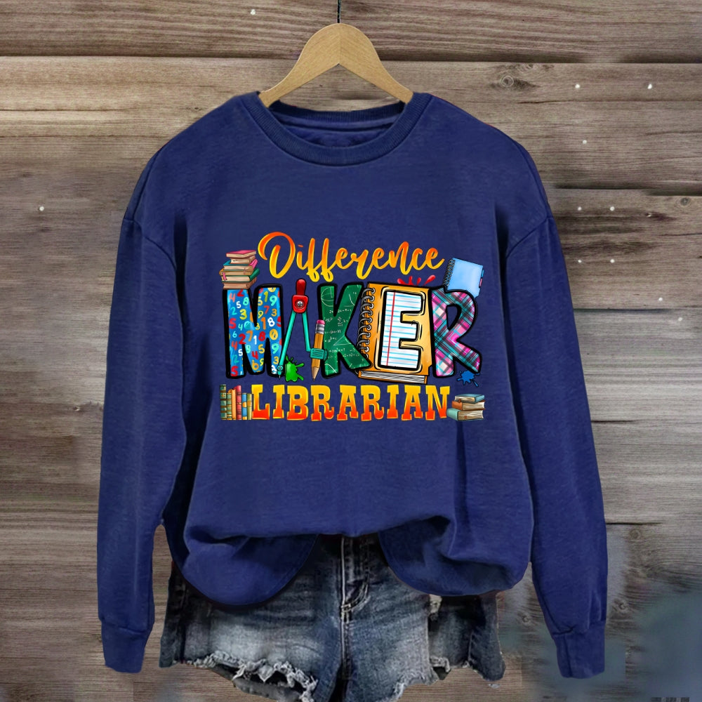 Difference Maker Librarian Sweatshirt