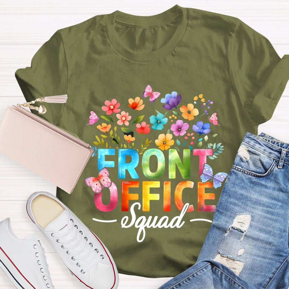 Front Office Squad Colorful Gradient Fonts And Flowers T-shirt