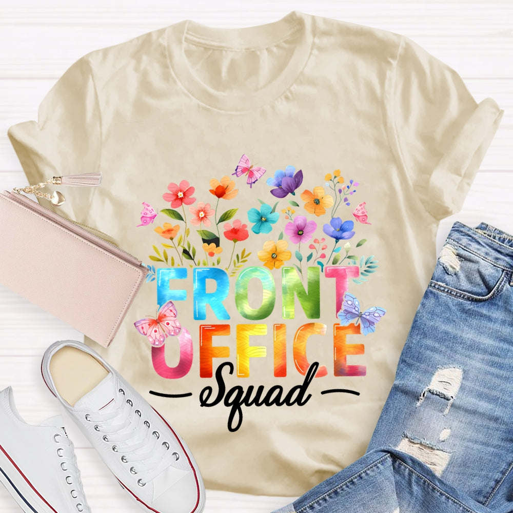 Front Office Squad Colorful Gradient Fonts And Flowers T-shirt