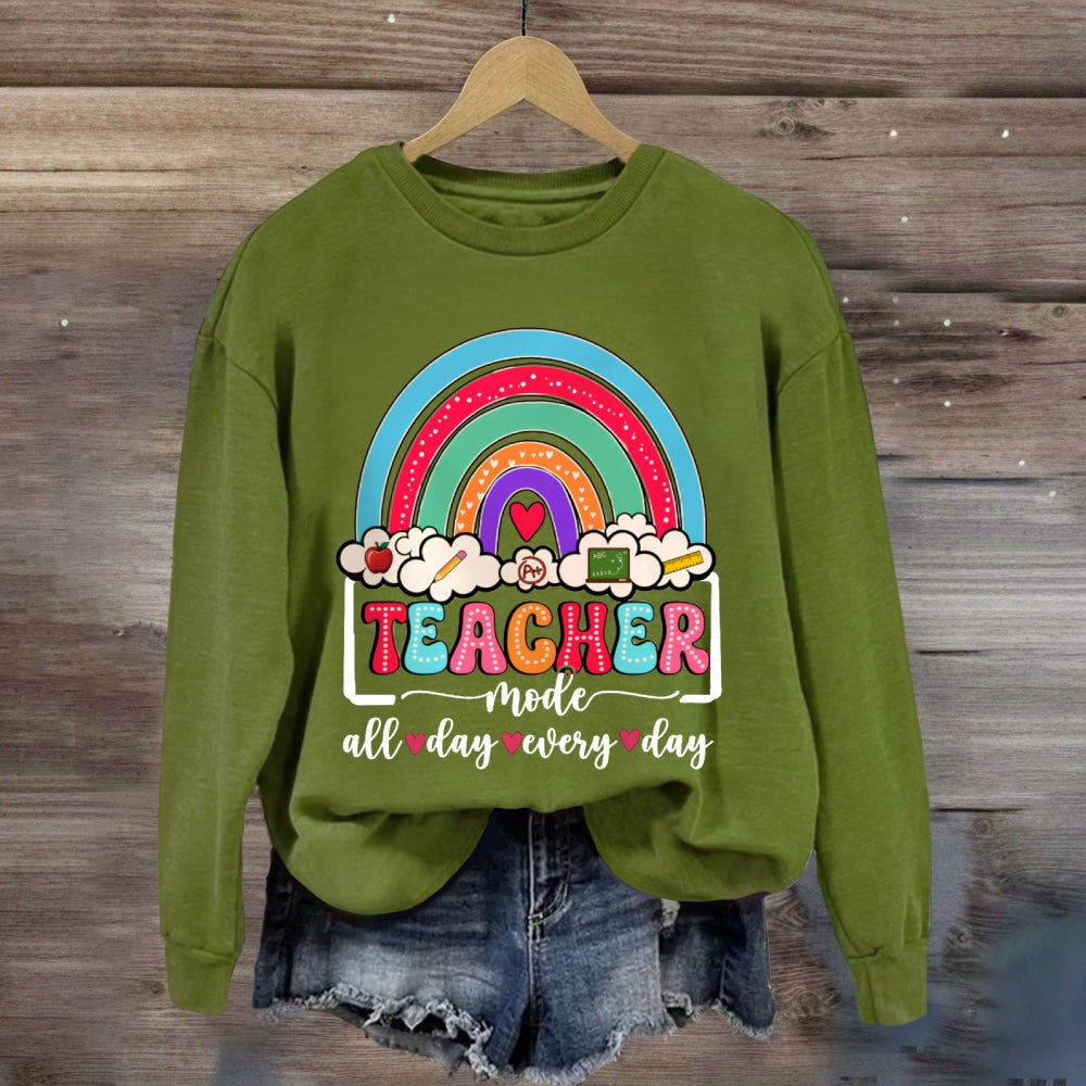 Teacher Mode All Day Every Day Sweatshirt