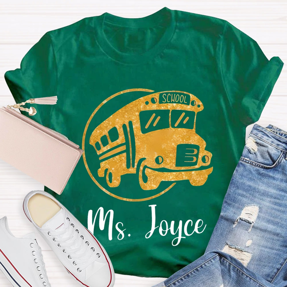 Personalized Name School Bus Driver Yellow School Bus T-shirt