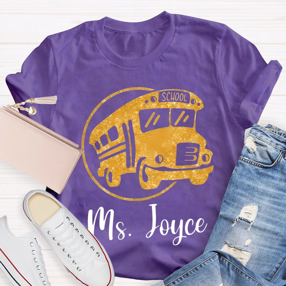 Personalized Name School Bus Driver Yellow School Bus T-shirt