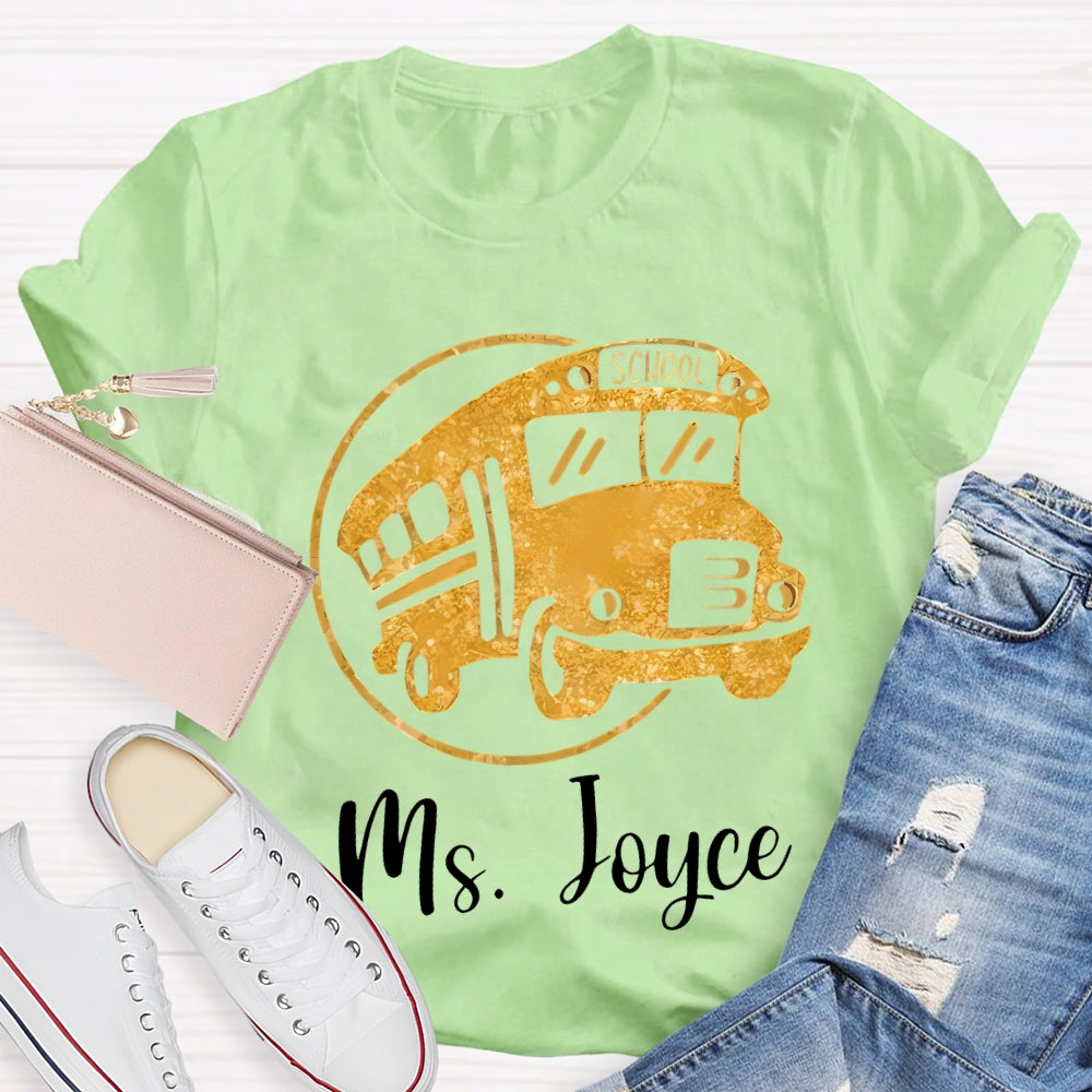 Personalized Name School Bus Driver Yellow School Bus T-shirt