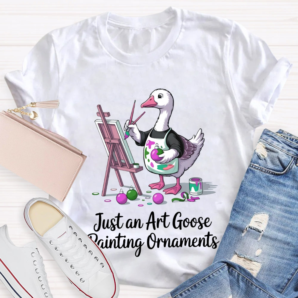 Just An Art Goose Painting Ornaments Christmas T-shirt