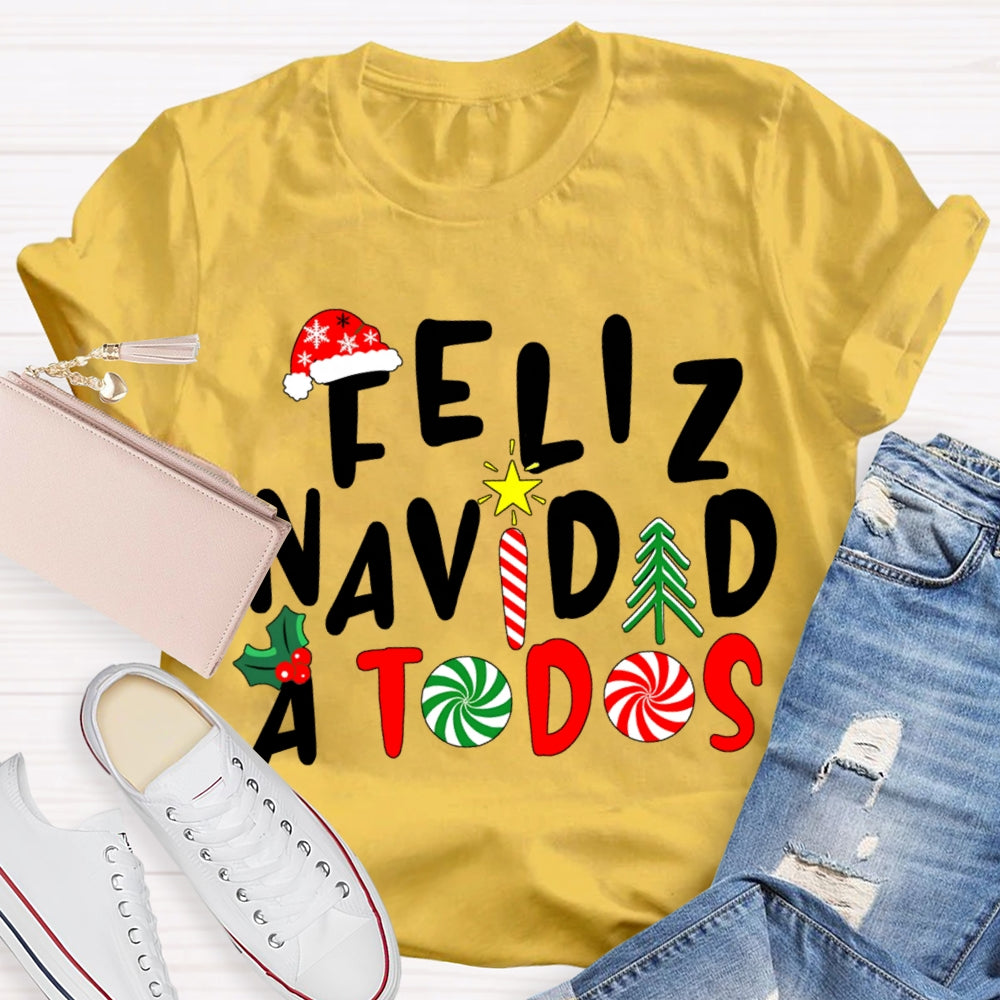 Feliz Navidad A Todos Bilingual Teacher Christmas T-shirt