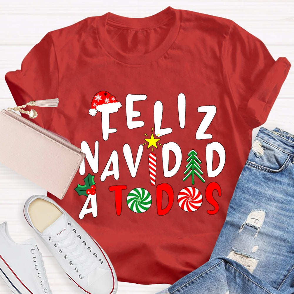 Feliz Navidad A Todos Bilingual Teacher Christmas T-shirt
