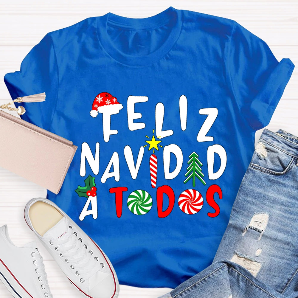 Feliz Navidad A Todos Bilingual Teacher Christmas T-shirt