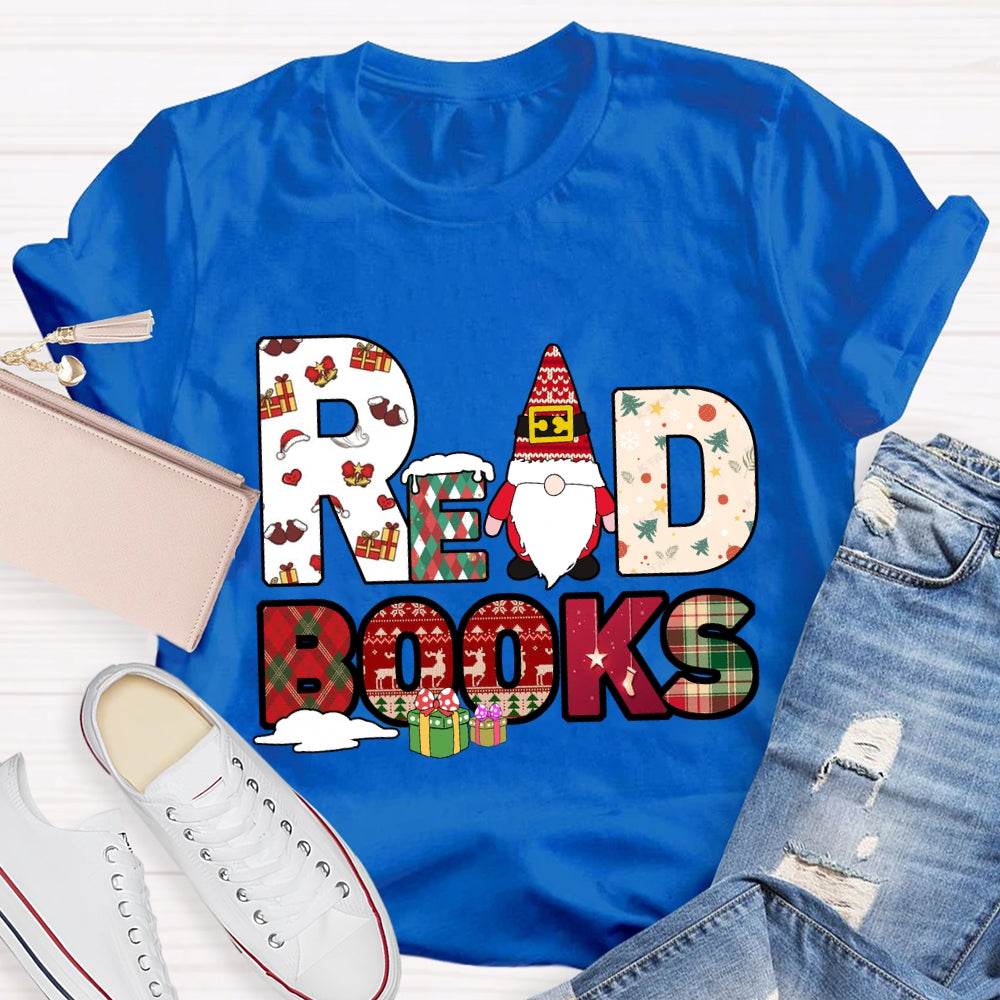 Read Books Santa Claus And Christmas Font T-shirt