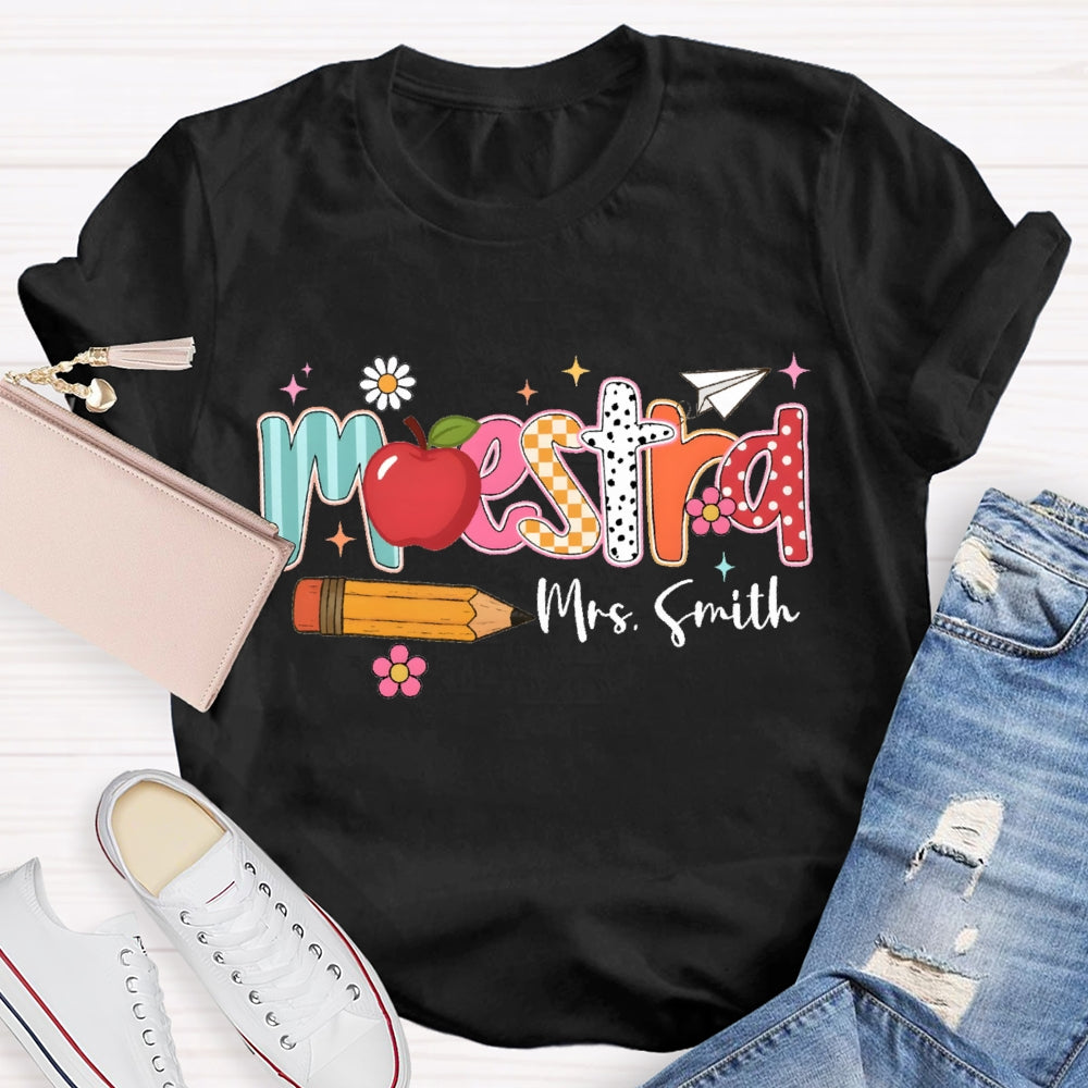 Personalized Name Maestra Apple And Pencil Bilingual Teacher T-shirt
