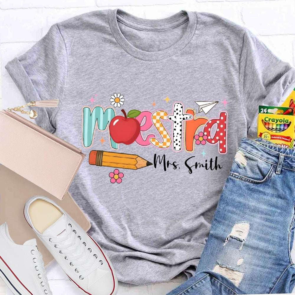 Personalized Name Maestra Apple And Pencil Bilingual Teacher T-shirt
