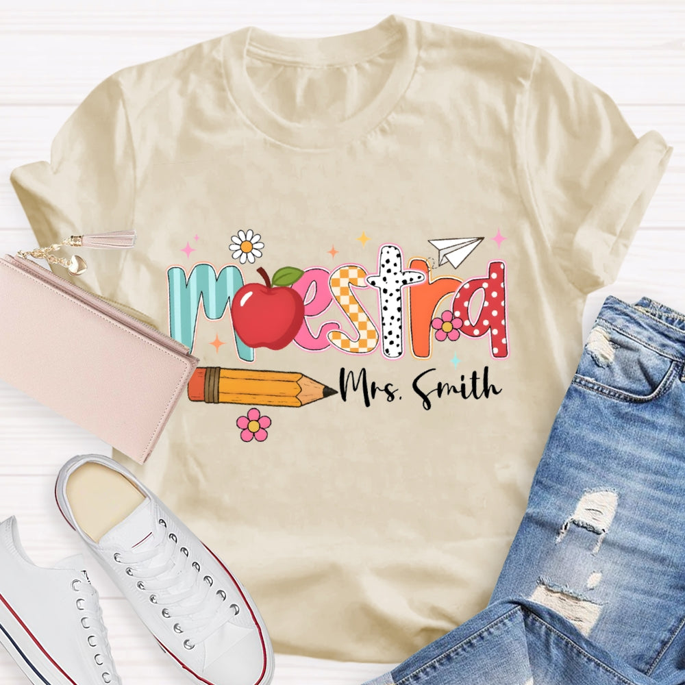 Personalized Name Maestra Apple And Pencil Bilingual Teacher T-shirt