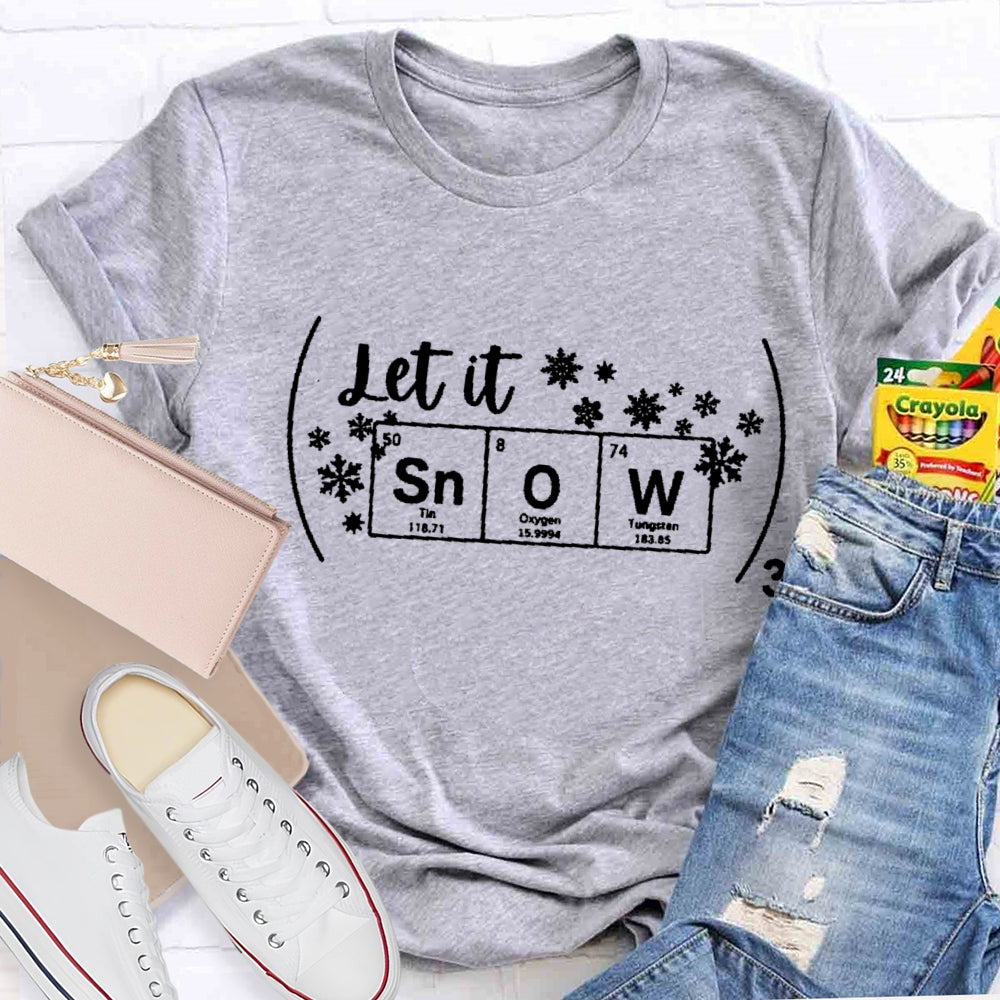 Let It Snow Science Teacher Snowflake Christmas T-shirt