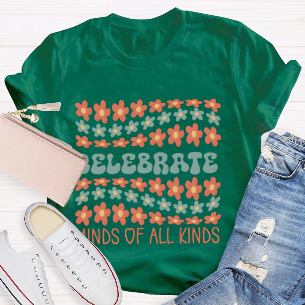Celebrate Minds Of All Kinds Many Small Flowers T-shirt