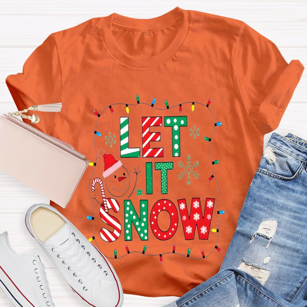 Let It Snow Christmas Lights Christmas T-shirt