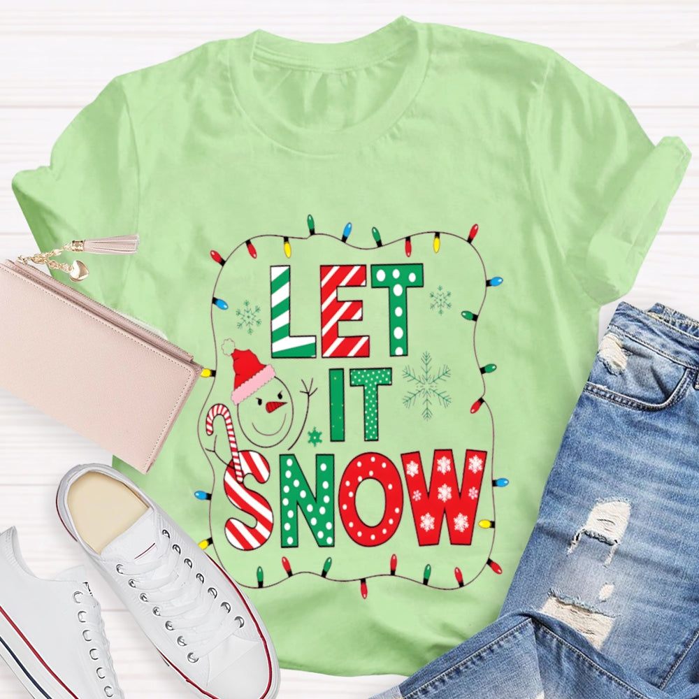 Let It Snow Christmas Lights Christmas T-shirt