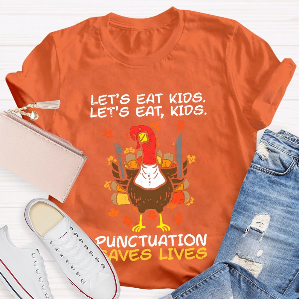 Let'S Eat Kids Thanksgiving Turkey T-Shirt