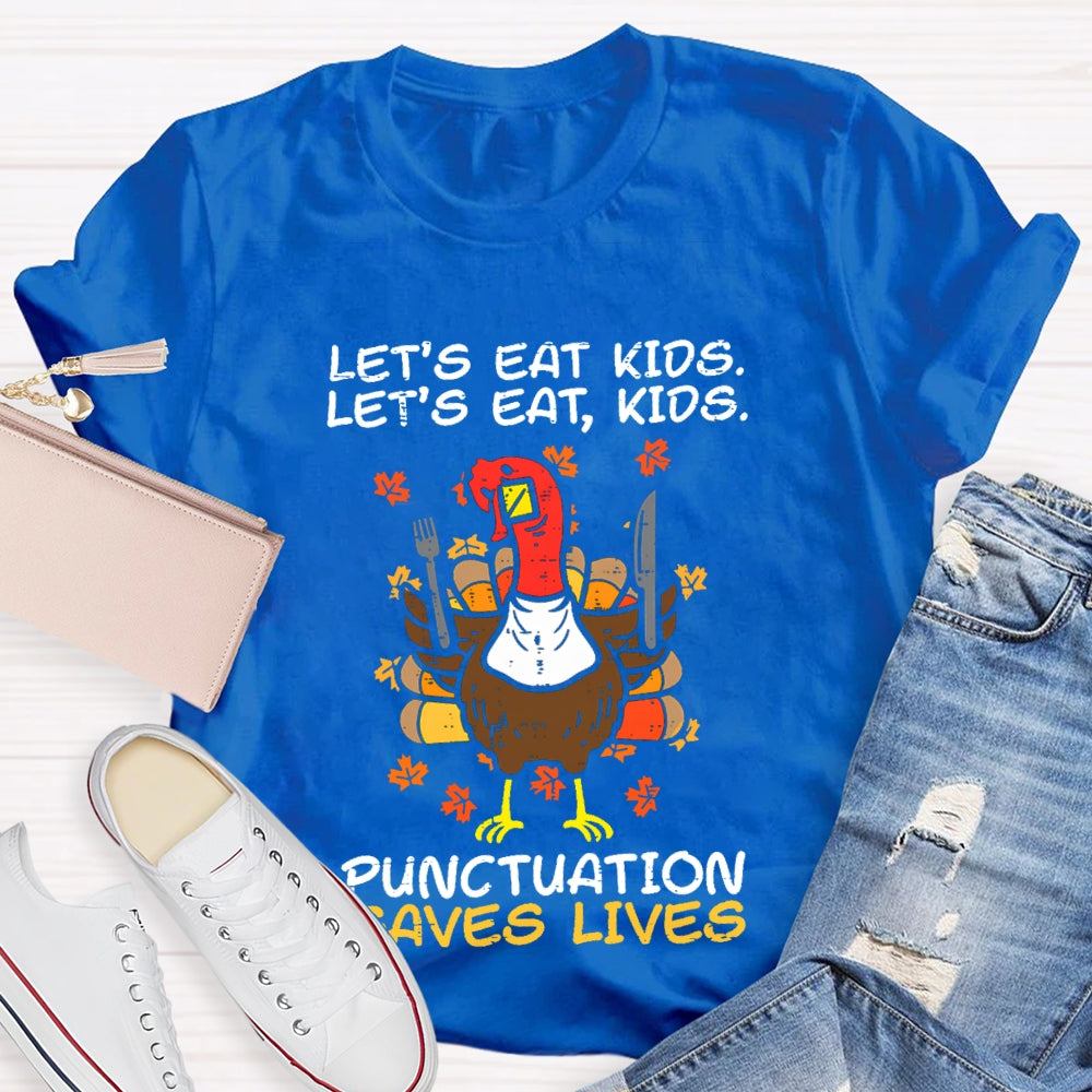 Let'S Eat Kids Thanksgiving Turkey T-Shirt