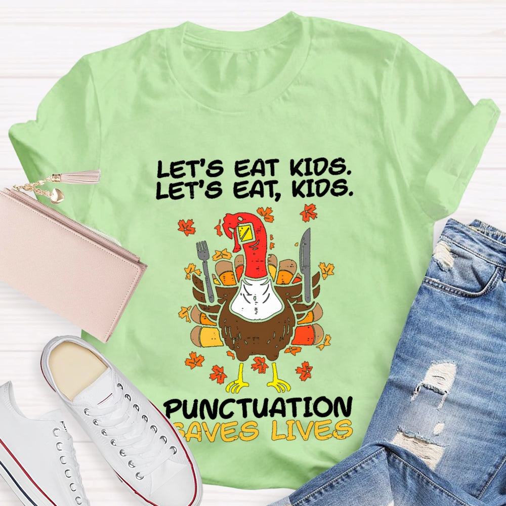 Let'S Eat Kids Thanksgiving Turkey T-Shirt