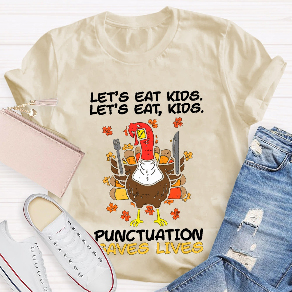Let'S Eat Kids Thanksgiving Turkey T-Shirt