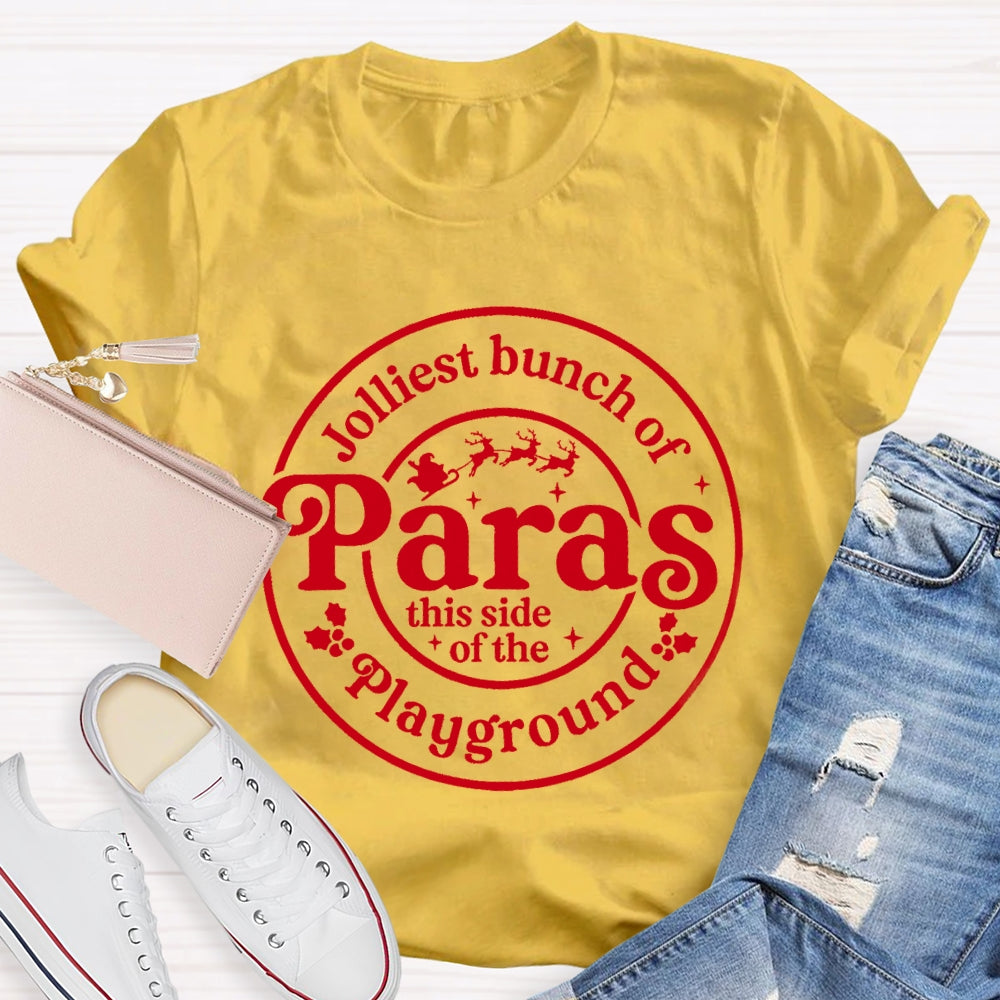 Jolliest Bunch Of Paras This Side Of The Playground T-shirt