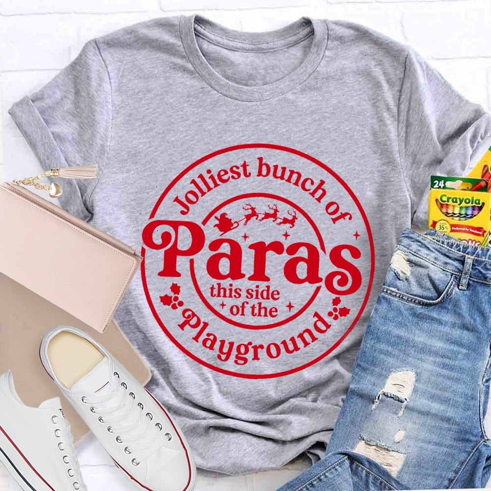 Jolliest Bunch Of Paras This Side Of The Playground T-shirt