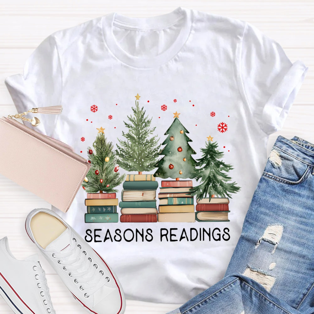 Seasons Readings Teacher T-Shirt