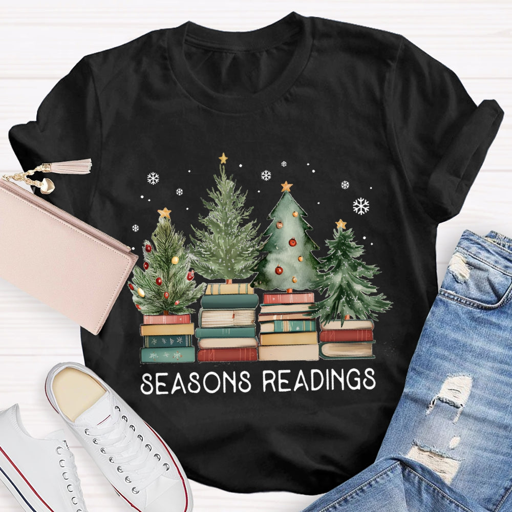 Seasons Readings Teacher T-Shirt