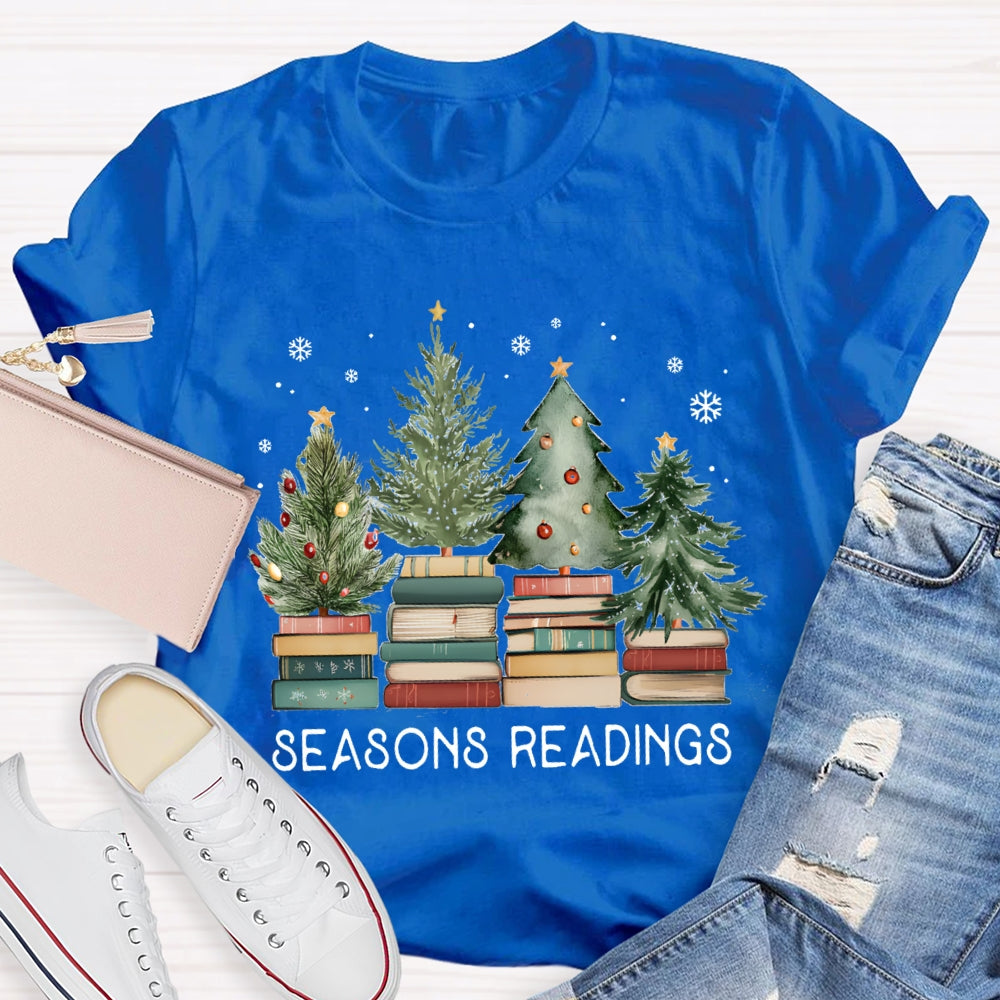 Seasons Readings Teacher T-Shirt