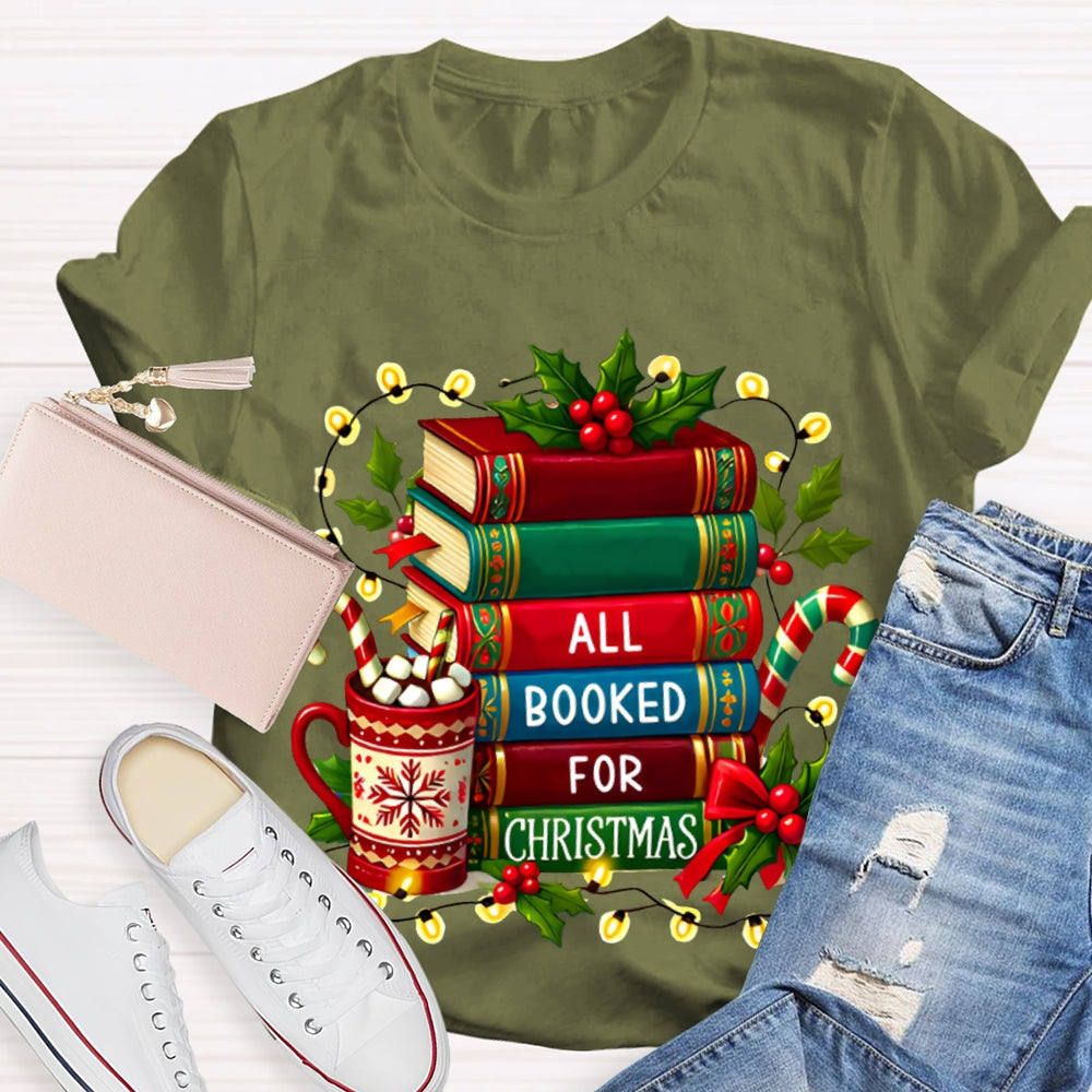 All Booked For Christmas Coloring Books And Christmas Lights T-shirt