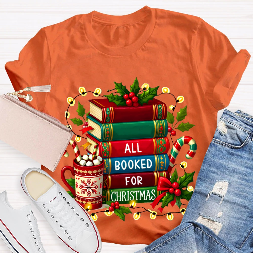 All Booked For Christmas Coloring Books And Christmas Lights T-shirt