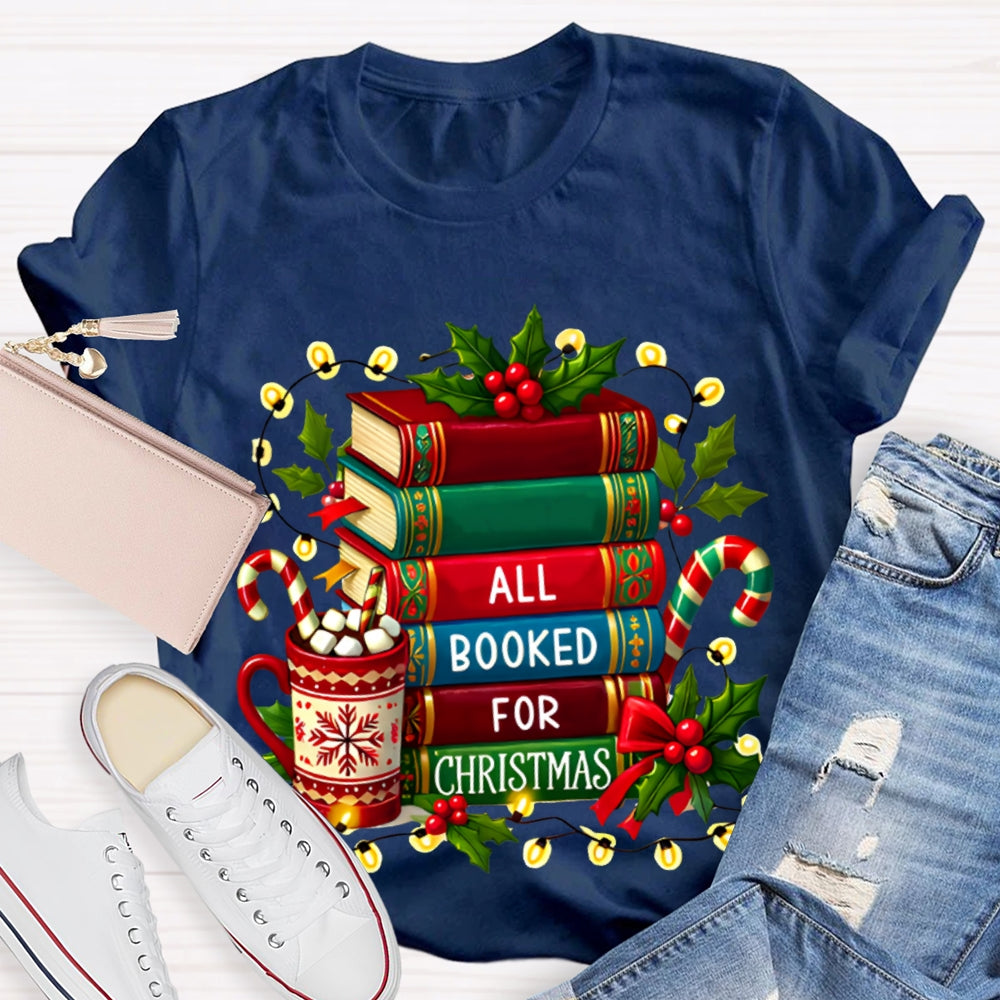 All Booked For Christmas Coloring Books And Christmas Lights T-shirt