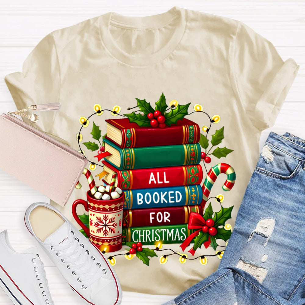 All Booked For Christmas Coloring Books And Christmas Lights T-shirt