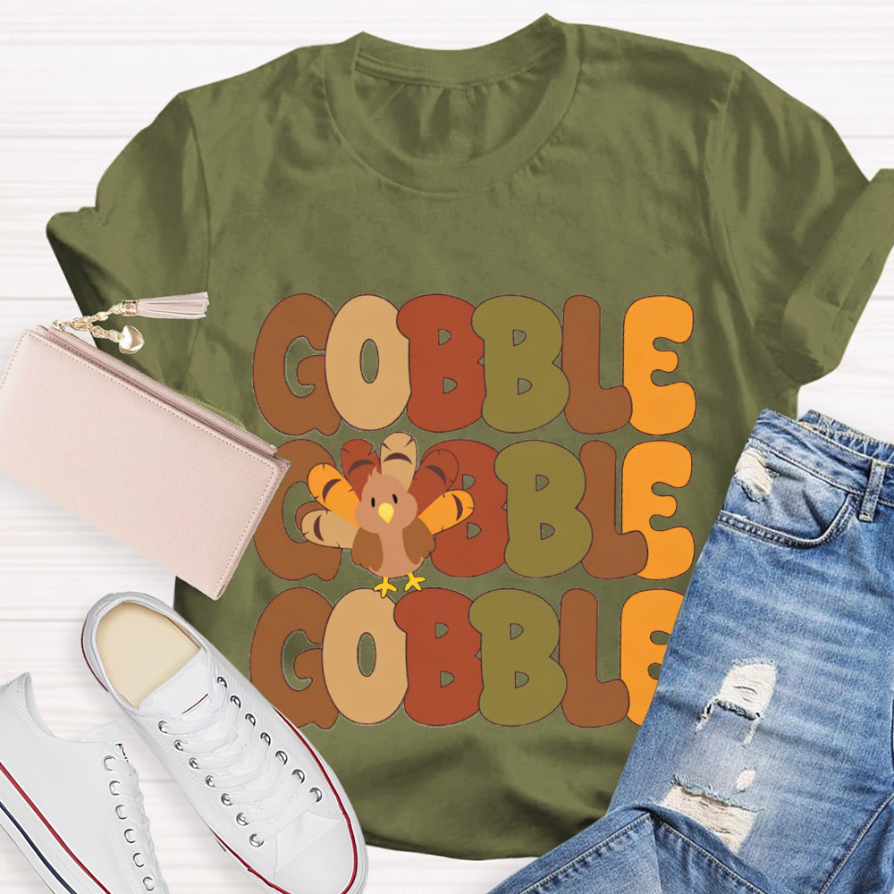 Gobble Gobble Turkey Teacher T-Shirt