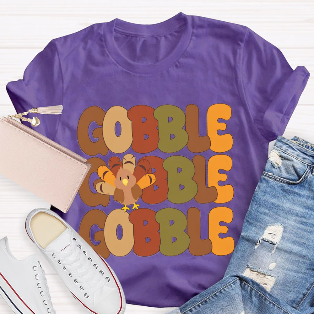 Gobble Gobble Turkey Teacher T-Shirt