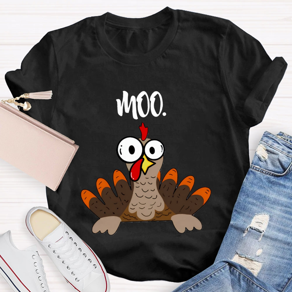 Moo Turkey Thanksgiving Teacher T-Shirt