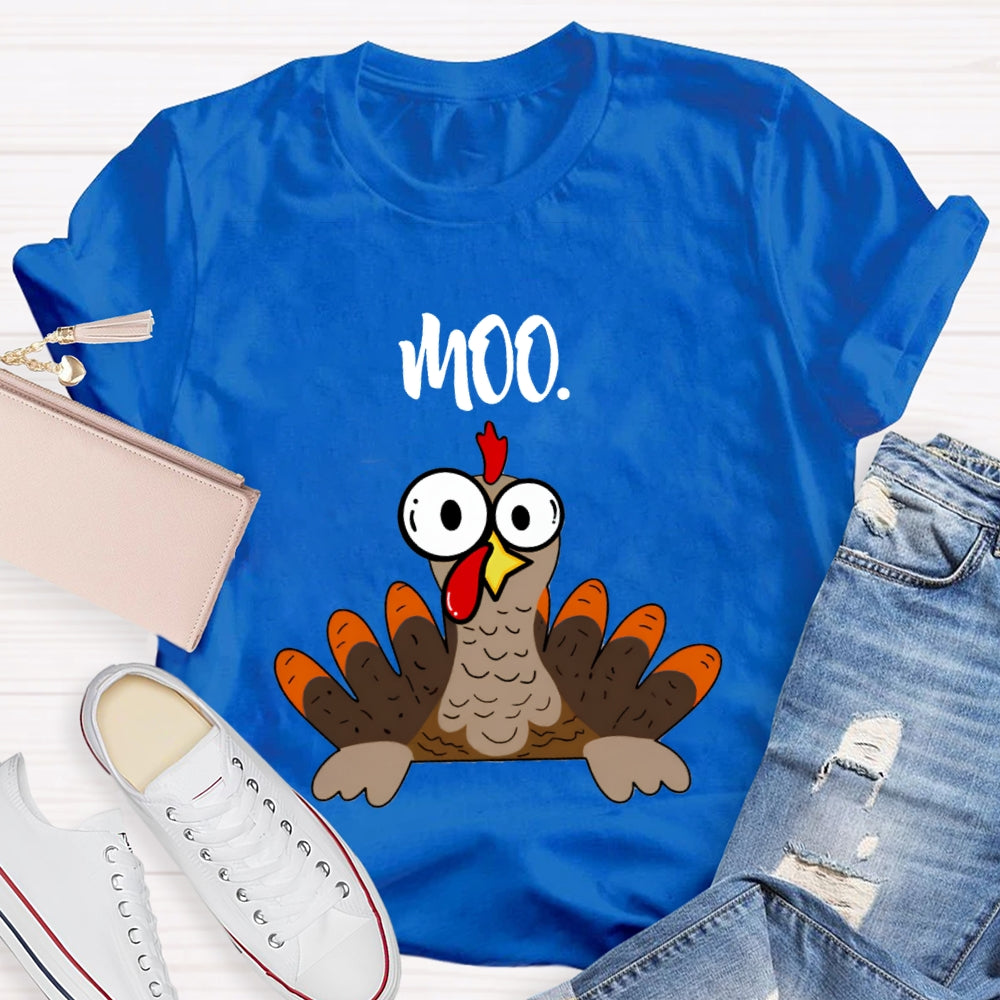 Moo Turkey Thanksgiving Teacher T-Shirt
