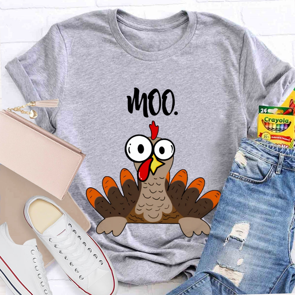 Moo Turkey Thanksgiving Teacher T-Shirt