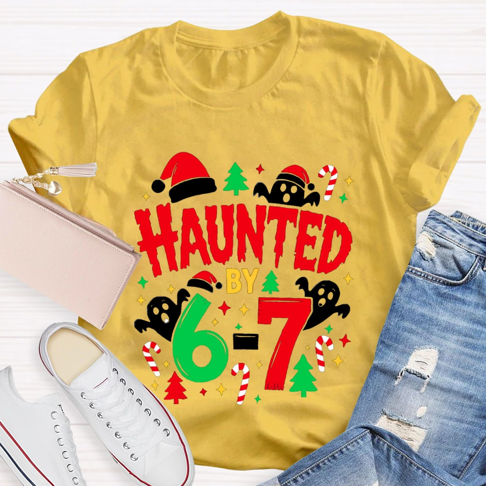 Haunted By Six Seven Christmas Math Ghost Teacher T-Shirt
