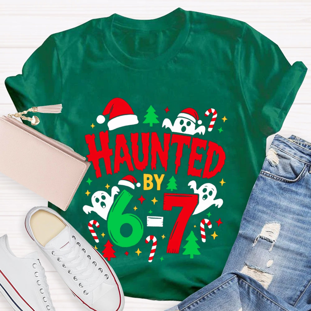 Haunted By Six Seven Christmas Math Ghost Teacher T-Shirt
