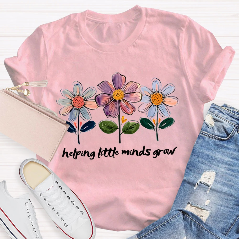 Helping Little Minds Grow Colorful Flowers T-shirt